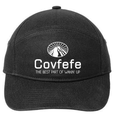 Covfefe The Best Part of Wakin' Up Parody 7-Panel Snapback Hat