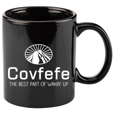 Covfefe The Best Part of Wakin' Up Parody 11oz C Handle Ceramic Mug
