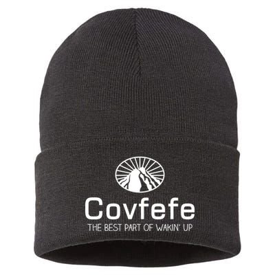 Covfefe The Best Part of Wakin' Up Parody Sustainable Knit Beanie