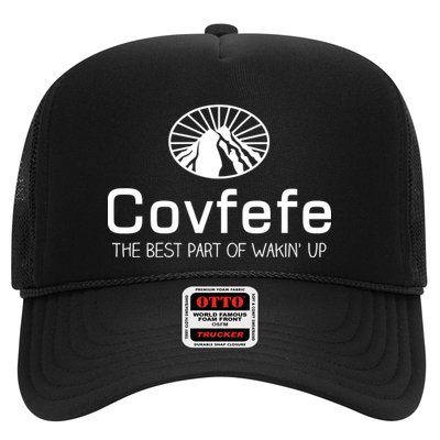 Covfefe The Best Part of Wakin' Up Parody Trucker Hat