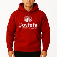 Covfefe The Best Part of Wakin' Up Parody Hoodie