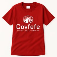 Covfefe The Best Part of Wakin' Up Parody Tall T-Shirt