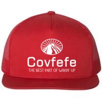 Covfefe The Best Part of Wakin' Up Parody Flatbill Hat