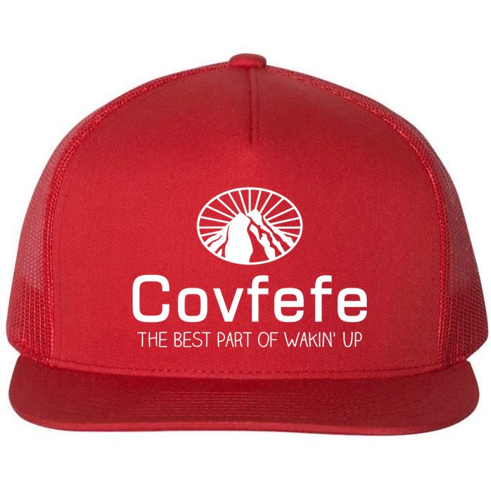 Covfefe The Best Part of Wakin' Up Parody Flatbill Hat