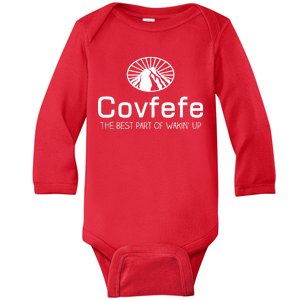 Covfefe The Best Part of Wakin' Up Parody Baby Long Sleeve Bodysuit