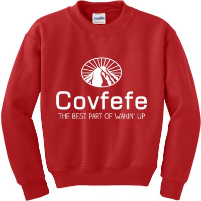 Covfefe The Best Part of Wakin' Up Parody Kids Sweatshirt