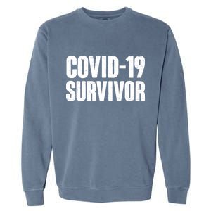 Covid-19 Survivor Garment-Dyed Sweatshirt