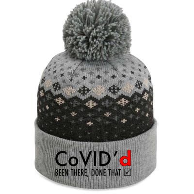 CoVID'd Been There Done That The Baniff Cuffed Pom Beanie