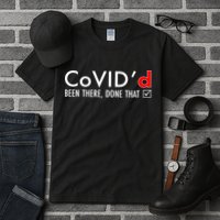 CoVID'd Been There Done That Tall T-Shirt