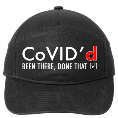 CoVID'd Been There Done That 7-Panel Snapback Hat