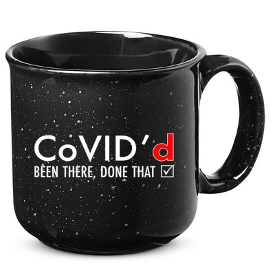 CoVID'd Been There Done That 15oz Campfire Ceramic Mug