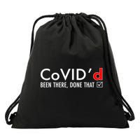 CoVID'd Been There Done That Drawstring Bag