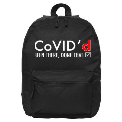 CoVID'd Been There Done That 16 in Basic Backpack
