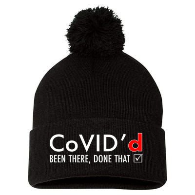 CoVID'd Been There Done That Pom Pom 12in Knit Beanie