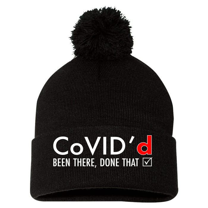 CoVID'd Been There Done That Pom Pom 12in Knit Beanie