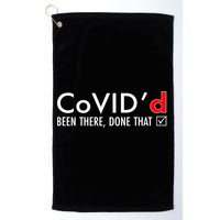 CoVID'd Been There Done That Golf Towel