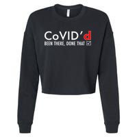 CoVID'd Been There Done That Cropped Pullover Crew