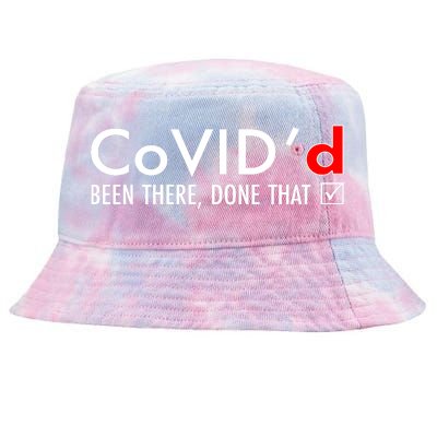 CoVID'd Been There Done That Tie-Dyed Bucket Hat