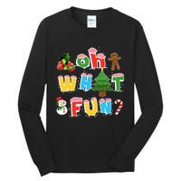 Christmas Oh What Fun Tree Xmas Pajama Holiday Party Gifts Tall Long Sleeve T-Shirt