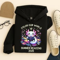Color Our World Summer Reading Program 2025 Cute Axolotl Hoodie