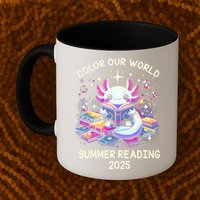 Color Our World Summer Reading Program 2025 Cute Axolotl Mug