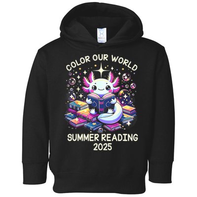 Color Our World Summer Reading Program 2025 Cute Axolotl Toddler Hoodie