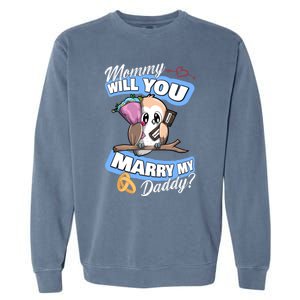 Cute Owl Wedding Offer Mommy Will You Marry My Daddy Funny Gift Garment-Dyed Sweatshirt