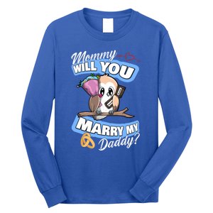 Cute Owl Wedding Offer Mommy Will You Marry My Daddy Funny Gift Long Sleeve Shirt