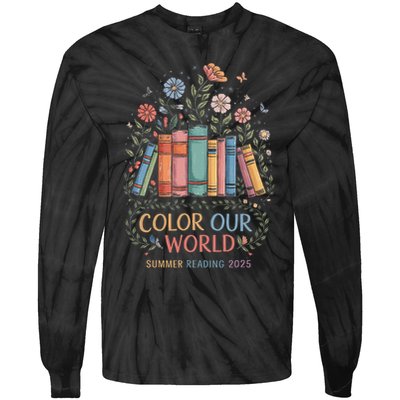 Color Our World Summer Reading 2025 Book Wildflowers Funny Tie-Dye Long Sleeve Shirt
