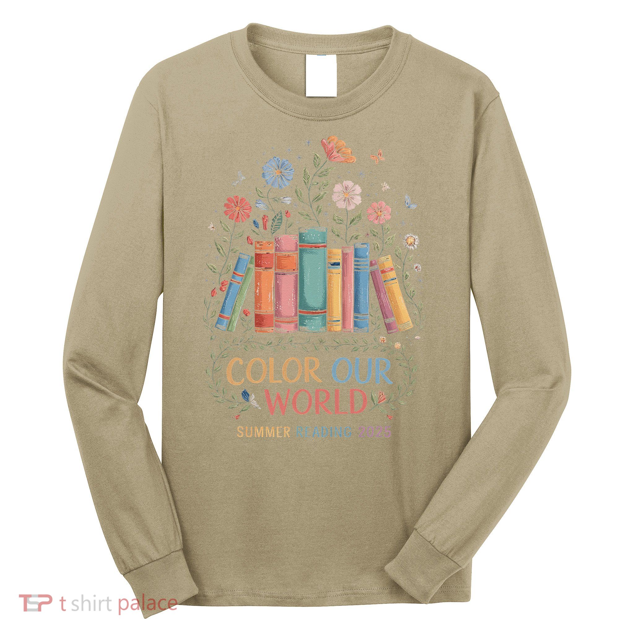 Color Our World Summer Reading 2025 Book Wildflowers Funny Long Sleeve Shirt