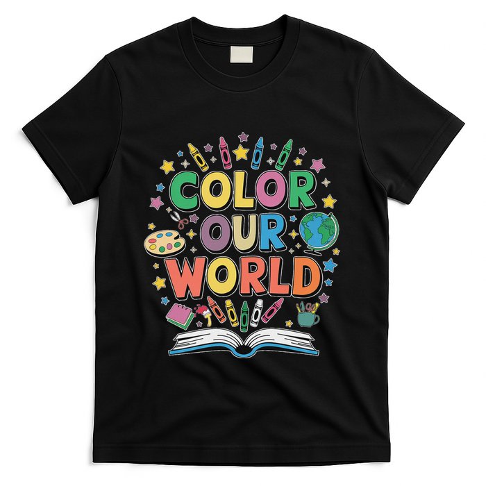 Color Our World Summer Reading Art And Creativity Enthusiast T-Shirt