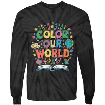 Color Our World Summer Reading Art And Creativity Enthusiast Tie-Dye Long Sleeve Shirt