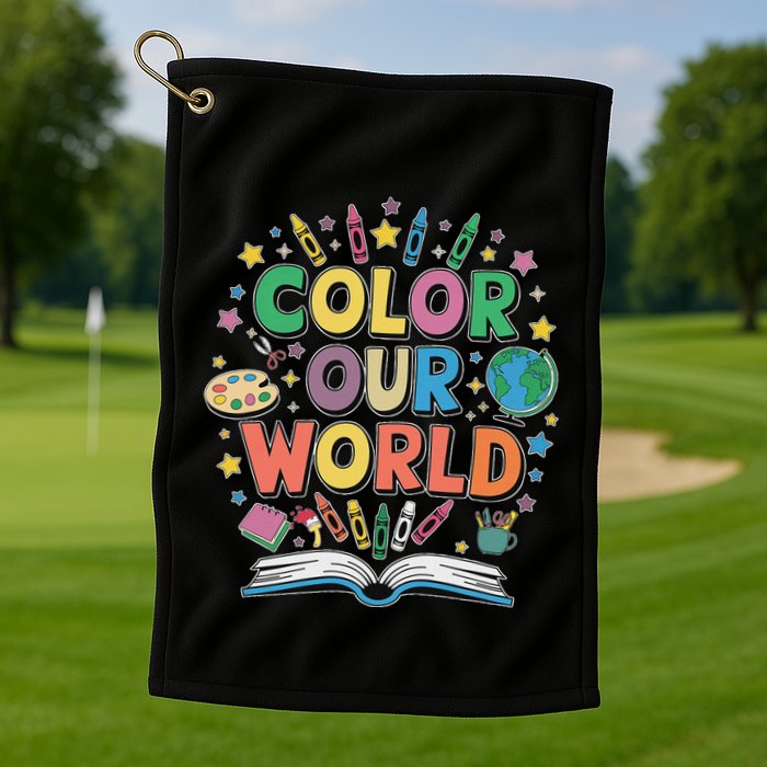 Color Our World Summer Reading Art And Creativity Enthusiast Golf Towel