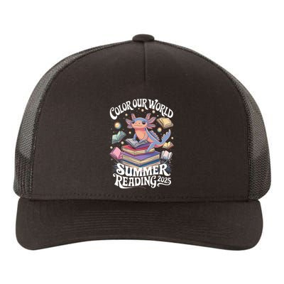 Color Our World Summer Reading 2025 Cute Librarian Axolotl Yupoong Adult 5-Panel Trucker Hat