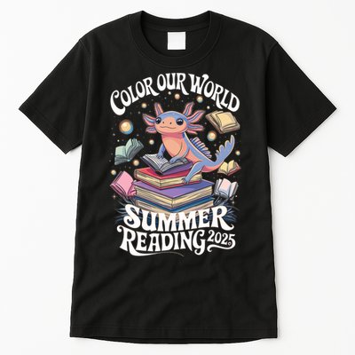 Color Our World Summer Reading 2025 Cute Librarian Axolotl Tall T-Shirt