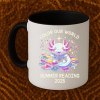 Color Our World Summer Reading Program 2025 Cute Axolotl Gift Mug