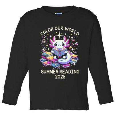Color Our World Summer Reading Program 2025 Cute Axolotl Gift Toddler Long Sleeve Shirt