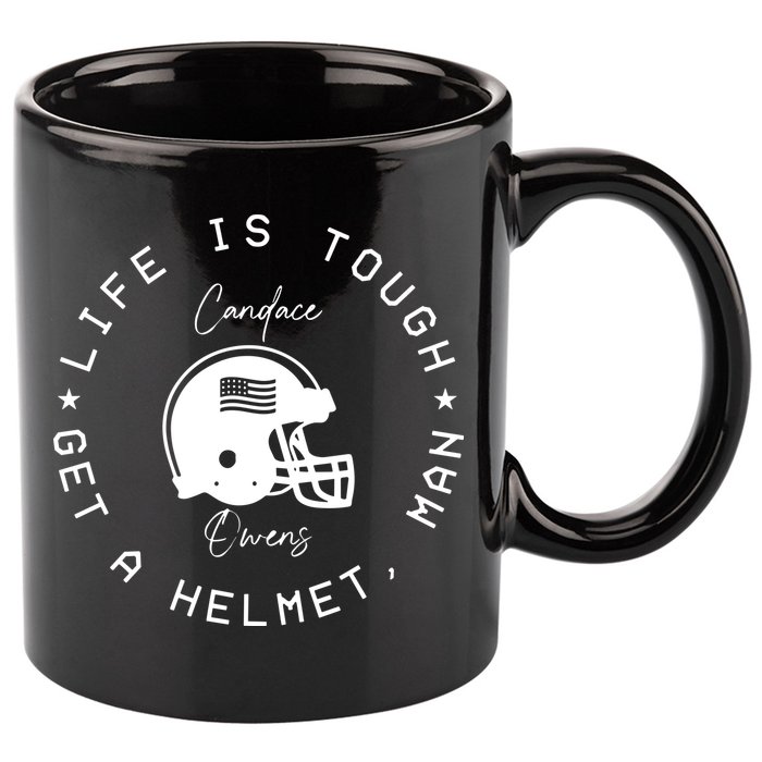 Candace Owens Wearing Life Is Tough Get A Helmet Man 11oz C Handle Ceramic Mug