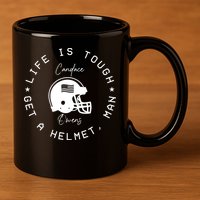 Candace Owens Wearing Life Is Tough Get A Helmet Man 11oz C Handle Ceramic Mug