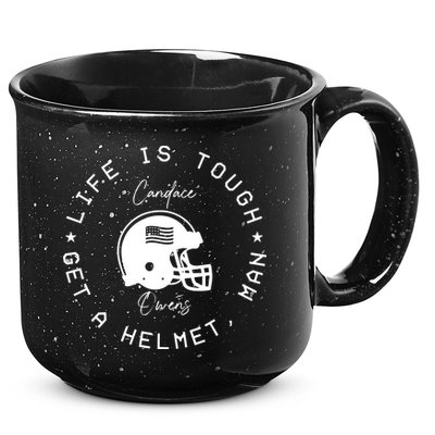 Candace Owens Wearing Life Is Tough Get A Helmet Man 15oz Campfire Ceramic Mug