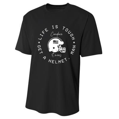 Candace Owens Wearing Life Is Tough Get A Helmet Man Performance Sprint T-Shirt