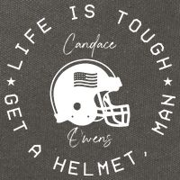 Candace Owens Wearing Life Is Tough Get A Helmet Man Cotton Canvas Backpack