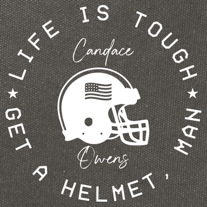 Candace Owens Wearing Life Is Tough Get A Helmet Man Cotton Canvas Backpack