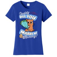 Cute Otter Wedding Offer Daddy Will You Marry My Mommy Gift Women's T-Shirt