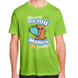 Cute Otter Wedding Offer Mommy Will You Marry My Daddy Cute Gift Adult ChromaSoft Performance T-Shirt