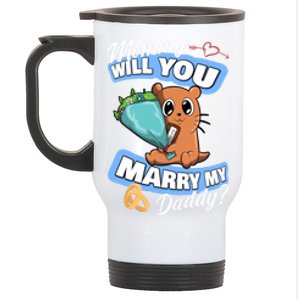 Cute Otter Wedding Offer Mommy Will You Marry My Daddy Cute Gift Stainless Steel Travel Mug