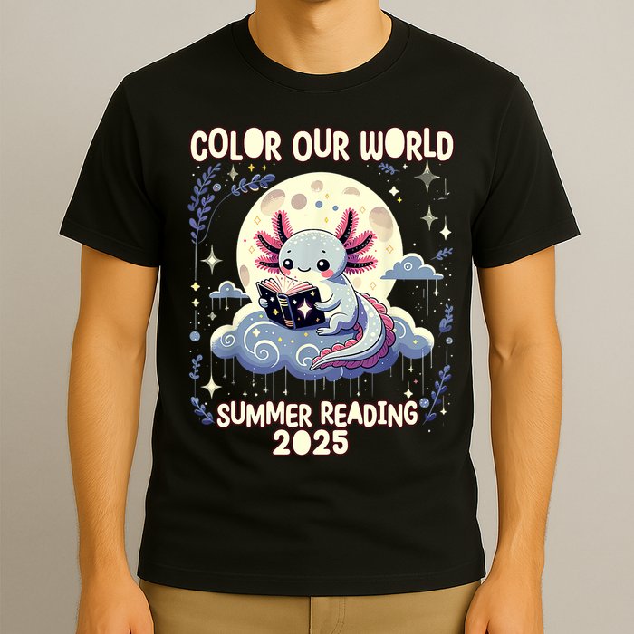 Color Our World Summer Reading Program 2025 Funny Axolotl T-Shirt