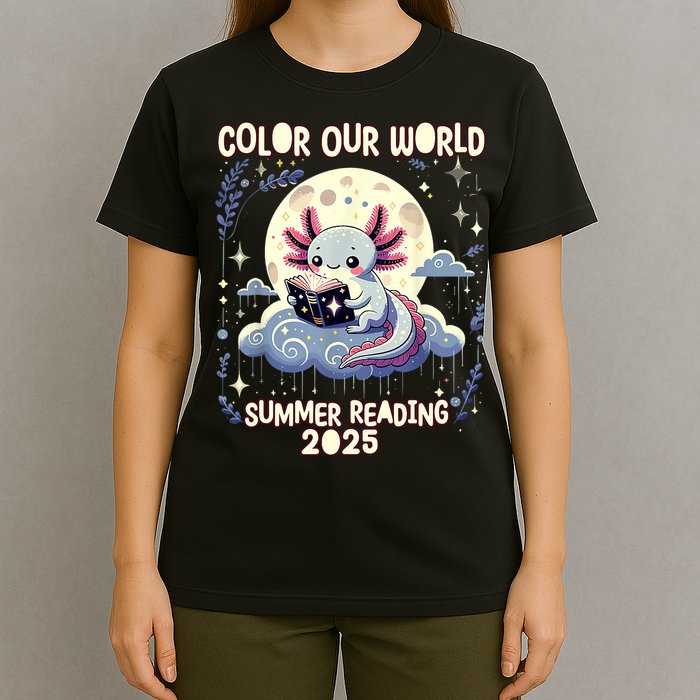 Color Our World Summer Reading Program 2025 Funny Axolotl T-Shirt