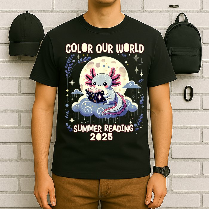 Color Our World Summer Reading Program 2025 Funny Axolotl T-Shirt