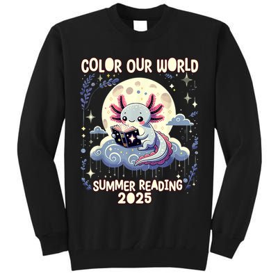 Color Our World Summer Reading Program 2025 Funny Axolotl Tall Sweatshirt